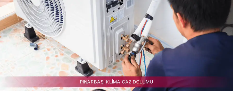 Pınarbaşı İlçemi LG Klima Gaz Dolumu